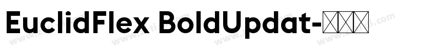 EuclidFlex BoldUpdat字体转换